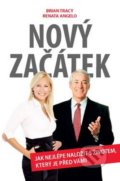 Kniha: Nový začátek (Brian Tracy a Renata Angelo). ANAG, 2016 Kniha: Nový začátek (Brian Tracy a Renata Angelo). ANAG, 2016