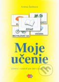 Kniha: Moje učenie (Andrea Šedibová). Expol Pedagogika, 2009 Kniha: Moje učenie (Andrea Šedibová). Expol Pedagogika, 2009
