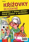 Kniha: Křížovky do kuchyně (Agrofin). Agrofin, 2016 Kniha: Křížovky do kuchyně (Agrofin). Agrofin, 2016