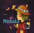 Kniha: Meduška (Khoa Le). Stonožka, 2016 Kniha: Meduška (Khoa Le). Stonožka, 2016