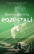 Kniha: Pozůstalí (Tom Perrotta). Plus, 2016 Kniha: Pozůstalí (Tom Perrotta). Plus, 2016