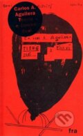 Kniha: Teorie o čínské duši (Carlos A. Aguilera). Fra, 2010 Kniha: Teorie o čínské duši (Carlos A. Aguilera). Fra, 2010