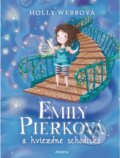 Kniha: Emily Pierková a hviezdne schodisko (Holly Webb). Albatros SK, 2016 Kniha: Emily Pierková a hviezdne schodisko (Holly Webb). Albatros SK, 2016