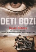 Kniha: Děti boží (David Hidden). XYZ, 2016 Kniha: Děti boží (David Hidden). XYZ, 2016