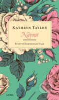 Kniha: Návrat (Kathryn Taylor). Moba, 2016 Kniha: Návrat (Kathryn Taylor). Moba, 2016
