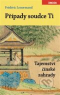 Kniha: Tajemství čínské zahrady (Frédéric Lenormand), 2016 Kniha: Tajemství čínské zahrady (Frédéric Lenormand), 2016