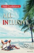 Kniha: All inclusive (Hans Gunnarsson). Garamond, 2016 Kniha: All inclusive (Hans Gunnarsson). Garamond, 2016