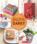 Kniha: Balíme dárky (Ghylenn Descamps). Metafora, 2016 Kniha: Balíme dárky (Ghylenn Descamps). Metafora, 2016