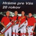 Hudební CD: Progres: Hráme pre vás 20 rokov (Hudobné albumy). Hudobné albumy, 2015 Hudební CD: Progres: Hráme pre vás 20 rokov (Hudobné albumy). Hudobné albumy, 2015