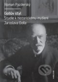 Kniha: Gollův styl (Roman Pazderský). Karolinum, 2018 Kniha: Gollův styl (Roman Pazderský). Karolinum, 2018