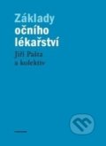 Kniha: Základy očního lékařství (Jiří Pašta a kolektiv). Karolinum, 2017 Kniha: Základy očního lékařství (Jiří Pašta a kolektiv). Karolinum, 2017