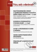 Práca, mzdy a odmeňovanie 3/2016 (Poradca podnikateľa). Poradca podnikateľa, 2016 Práca, mzdy a odmeňovanie 3/2016 (Poradca podnikateľa). Poradca podnikateľa, 2016