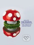 Kniha: Gelato Messina (Nick Palumbo). Hardie Grant, 2016 Kniha: Gelato Messina (Nick Palumbo). Hardie Grant, 2016