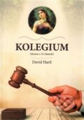 Kniha: Kolegium (David Hartl). Tigris, 2016 Kniha: Kolegium (David Hartl). Tigris, 2016