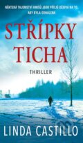 Kniha: Střípky ticha (Linda Castillo). Moba, 2016 Kniha: Střípky ticha (Linda Castillo). Moba, 2016