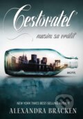 Kniha: Cestovateľ (Alexandra Bracken). Motýľ, 2016 Kniha: Cestovateľ (Alexandra Bracken). Motýľ, 2016