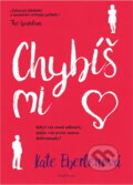 Kniha: Chybíš mi (Kate Eberlen). , 2019 Kniha: Chybíš mi (Kate Eberlen). , 2019