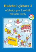 Kniha: Hudební výchova 3 (učebnice) (NNS). NNS, 2024 Kniha: Hudební výchova 3 (učebnice) (NNS). NNS, 2024