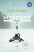 Kniha: Vítězové (Fredrik Backman). Host, 2024 Kniha: Vítězové (Fredrik Backman). Host, 2024