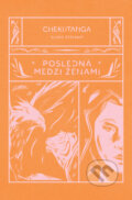 Kniha: Chekutanga 2: Posledná medzi ženami (Vladimír Štefanič). Kumran, 2024 Kniha: Chekutanga 2: Posledná medzi ženami (Vladimír Štefanič). Kumran, 2024
