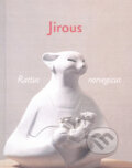 Kniha: Rattus norvegicus (Ivan Martin Jirous). Vetus Via, 2004 Kniha: Rattus norvegicus (Ivan Martin Jirous). Vetus Via, 2004