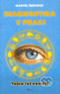 Kniha: Diagnostika v praxi (Marcel Černoch). Poznání, 2001 Kniha: Diagnostika v praxi (Marcel Černoch). Poznání, 2001