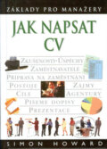 Kniha: Jak napsat CV (Simon Howard). Slovart, 2002 Kniha: Jak napsat CV (Simon Howard). Slovart, 2002