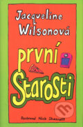 Kniha: První starosti (Jacqueline Wilson). BB/art, 2004 Kniha: První starosti (Jacqueline Wilson). BB/art, 2004
