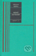 Kniha: Básně. Antikódy - Spisy 1 (Václav Havel). Torst, 2001 Kniha: Básně. Antikódy - Spisy 1 (Václav Havel). Torst, 2001
