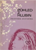 Kniha: Pohled z hlubin (František Stavinoha). , 1983 Kniha: Pohled z hlubin (František Stavinoha). , 1983