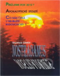 Kniha: Nostradamus - apokalyptické desetiletí : co nás čeká mezi lety 1994 a 2004 (Manfred Dimde). , 1995 Kniha: Nostradamus - apokalyptické desetiletí : co nás čeká mezi lety 1994 a 2004 (Manfred Dimde). , 1995