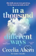 Kniha: In a Thousand Different Ways (Cecelia Ahern). HarperCollins, 2024 Kniha: In a Thousand Different Ways (Cecelia Ahern). HarperCollins, 2024