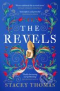 Kniha: The Revels (Stacey Thomas). HarperCollins Publishers, 2024 Kniha: The Revels (Stacey Thomas). HarperCollins Publishers, 2024