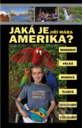 Kniha: Jaká je Amerika? (Jiří Mára). , 2013 Kniha: Jaká je Amerika? (Jiří Mára). , 2013