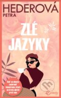 Kniha: Zlé jazyky (Petra Hederová). MAFRA Slovakia, 2024 Kniha: Zlé jazyky (Petra Hederová). MAFRA Slovakia, 2024
