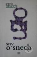 Kniha: Sny o snech (Antonio Tabucchi). Erm, 1994 Kniha: Sny o snech (Antonio Tabucchi). Erm, 1994