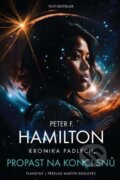 Kniha: Propast na konci snů (Peter F. Hamilton). Planeta9, 2024 Kniha: Propast na konci snů (Peter F. Hamilton). Planeta9, 2024