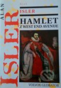 Kniha: Hamlet z West End Avenue (Alan Isler). Volvox Globator, 1999 Kniha: Hamlet z West End Avenue (Alan Isler). Volvox Globator, 1999