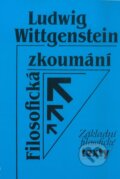 Kniha: Filosofická zkoumání (Ludwig Wittgenstein). Filosofia, 1993 Kniha: Filosofická zkoumání (Ludwig Wittgenstein). Filosofia, 1993