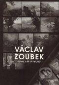 Kniha: Václav Zoubek (Václav Zoubek). Rabasova galerie Rakovník, 2012 Kniha: Václav Zoubek (Václav Zoubek). Rabasova galerie Rakovník, 2012