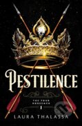 Kniha: Pestilence (Laura Thalassa). Bloom Books, 2023 Kniha: Pestilence (Laura Thalassa). Bloom Books, 2023