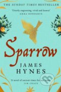 Kniha: Sparrow (James Hynes). Pan Macmillan, 2024 Kniha: Sparrow (James Hynes). Pan Macmillan, 2024