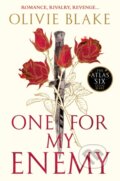 Kniha: One For My Enemy (Olivie Blake). Pan Macmillan, 2024 Kniha: One For My Enemy (Olivie Blake). Pan Macmillan, 2024