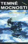 Kniha: Temné mocnosti proti Stezce draka (Ivo Wiesner). AOS Publishing, 2001 Kniha: Temné mocnosti proti Stezce draka (Ivo Wiesner). AOS Publishing, 2001