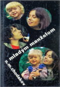 Kniha: Mladým manželom (Naum Moisejevič Chodakov). Osveta, 1984 Kniha: Mladým manželom (Naum Moisejevič Chodakov). Osveta, 1984