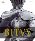Kniha: Bitvy: 5000 let válčení (G.R. Grant). Knižní klub, 2016 Kniha: Bitvy: 5000 let válčení (G.R. Grant). Knižní klub, 2016