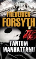 Fantom Manhattanu - Frederick Forsyth, Knižní klub, 2016