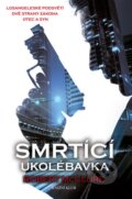 Kniha: Smrtící ukolébavka (Robert McClure). Knižní klub, 2016 Kniha: Smrtící ukolébavka (Robert McClure). Knižní klub, 2016