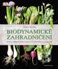 Biodynamické zahradničení - Monty Waldin, Knižní klub, 2016