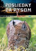 Kniha: Posliedky za rysom (Ivan Kňaze). Epos, 2016 Kniha: Posliedky za rysom (Ivan Kňaze). Epos, 2016